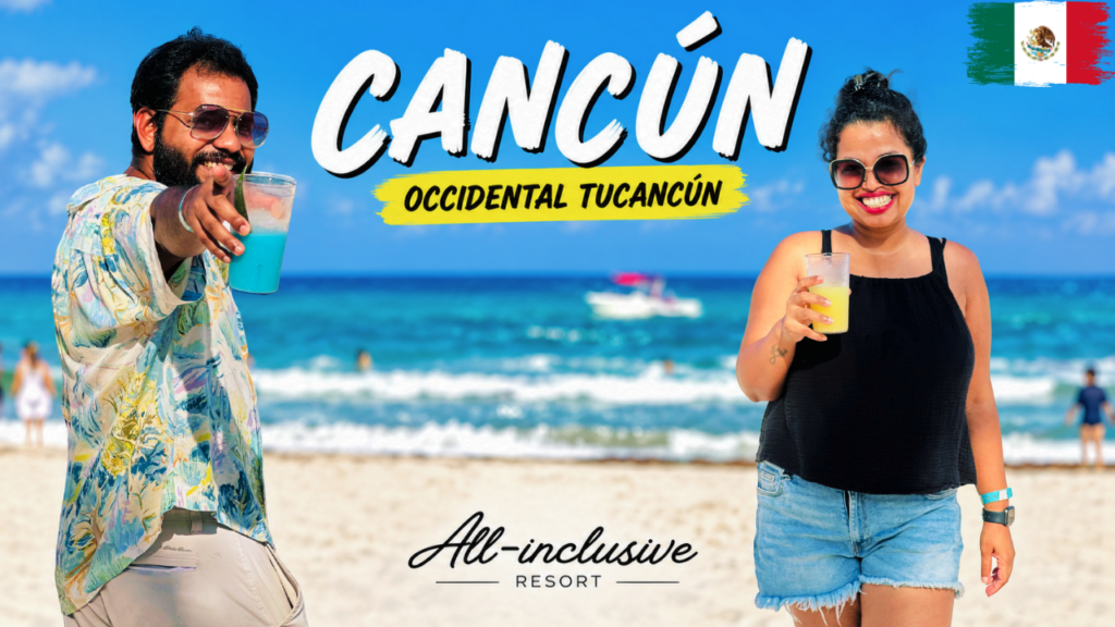 Cancun Resort Review | Occidental Tucancún, Food, Pools & Beach Experience